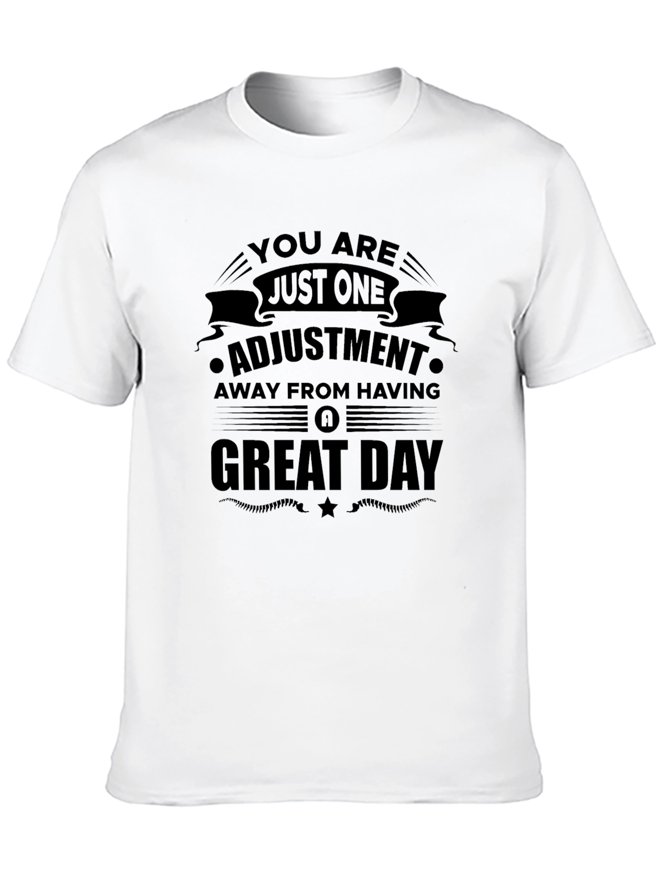 Adjustment Away Great Day T-Shirt