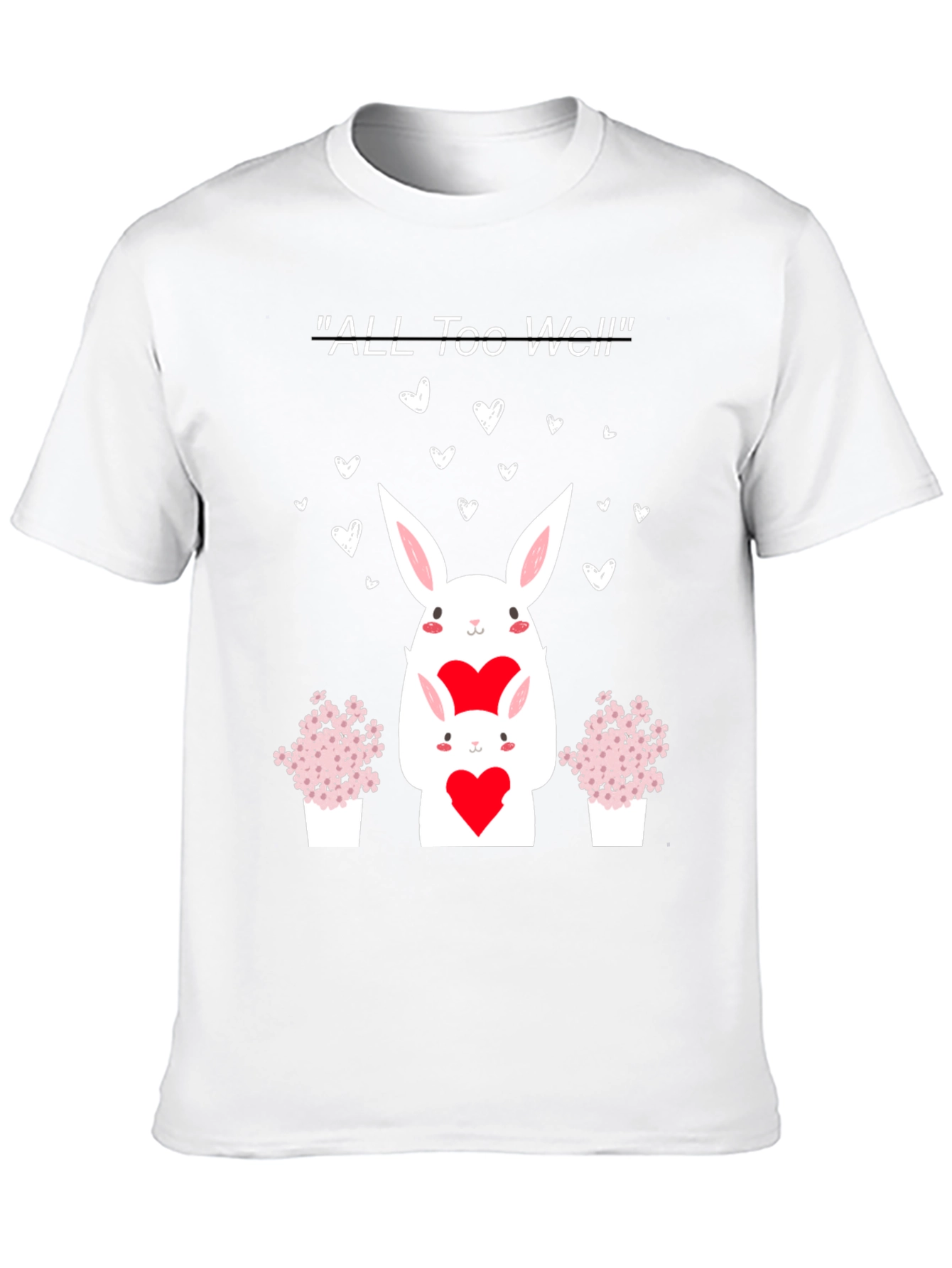 All Too Well Valentine Bunny T-Shirt