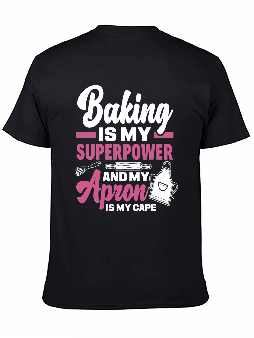 Baking Superpower T-Shirt