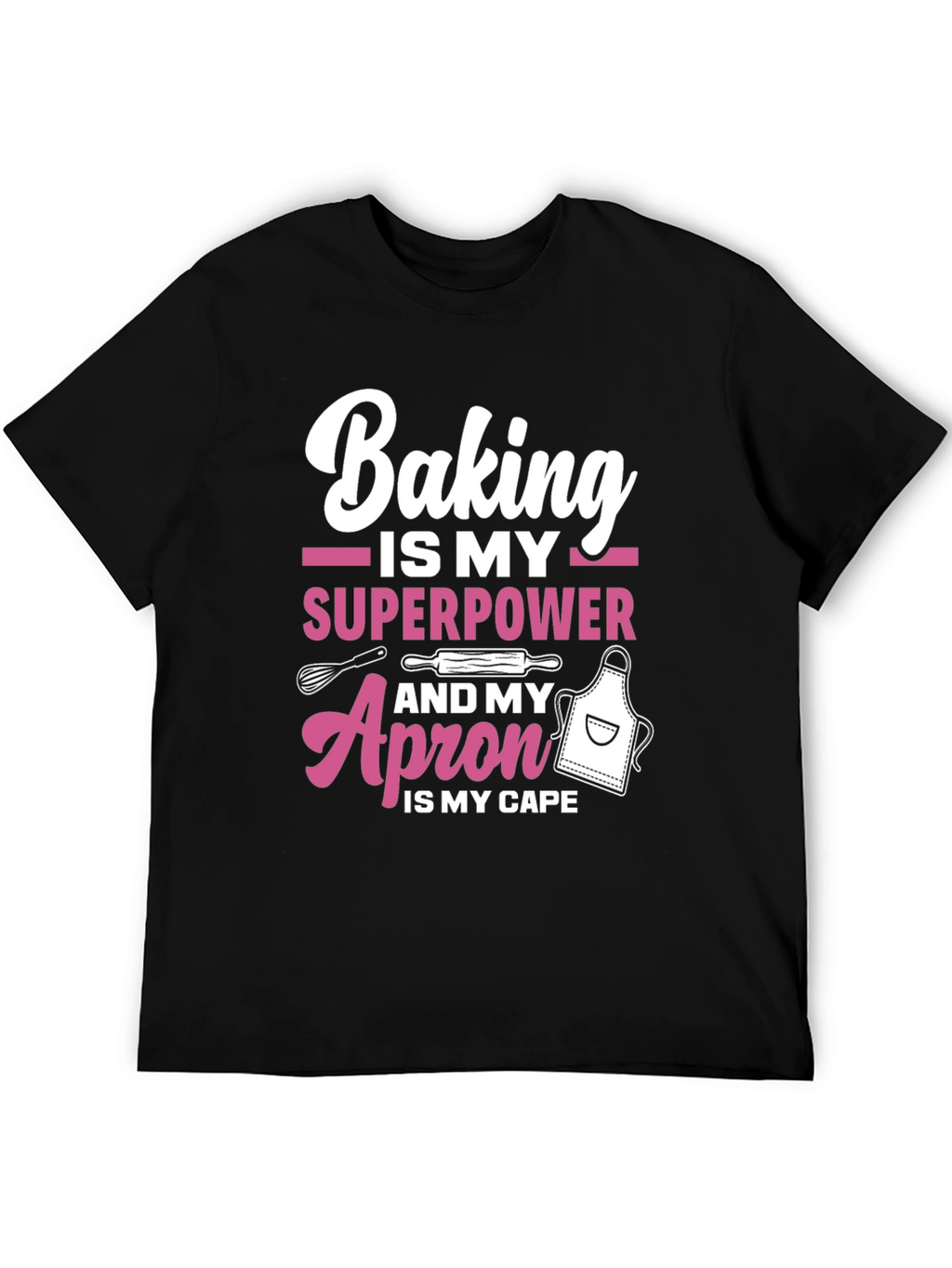 Baking Superpower T-Shirt