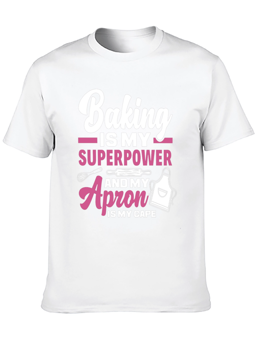 Baking Superpower T-Shirt