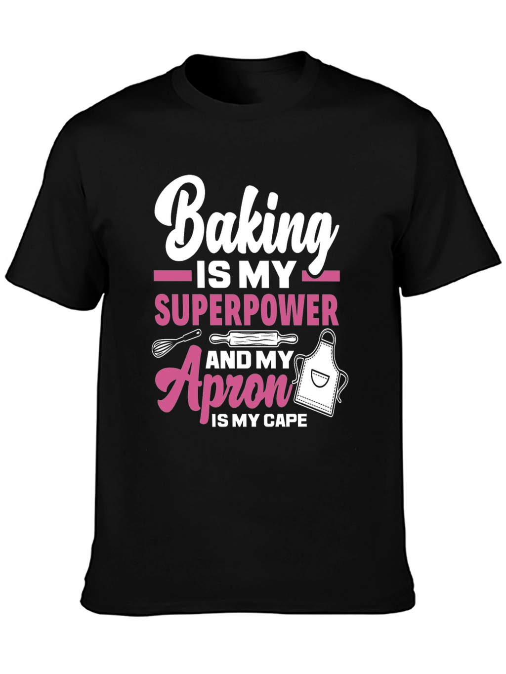 Baking Superpower T-Shirt