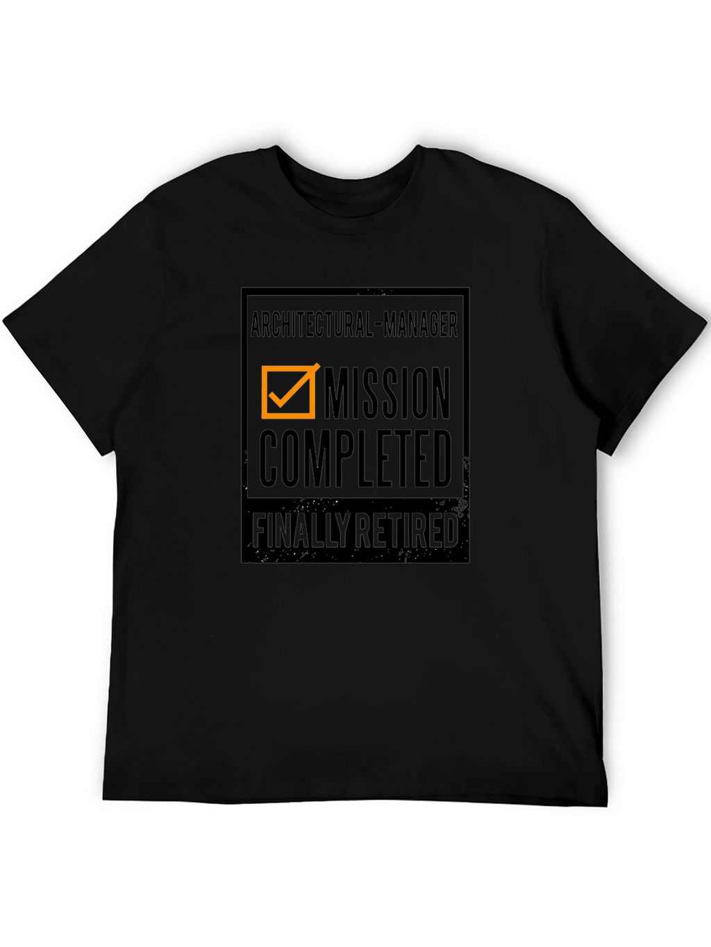 Architectural Manager Mission Completed Retired T-Shirt