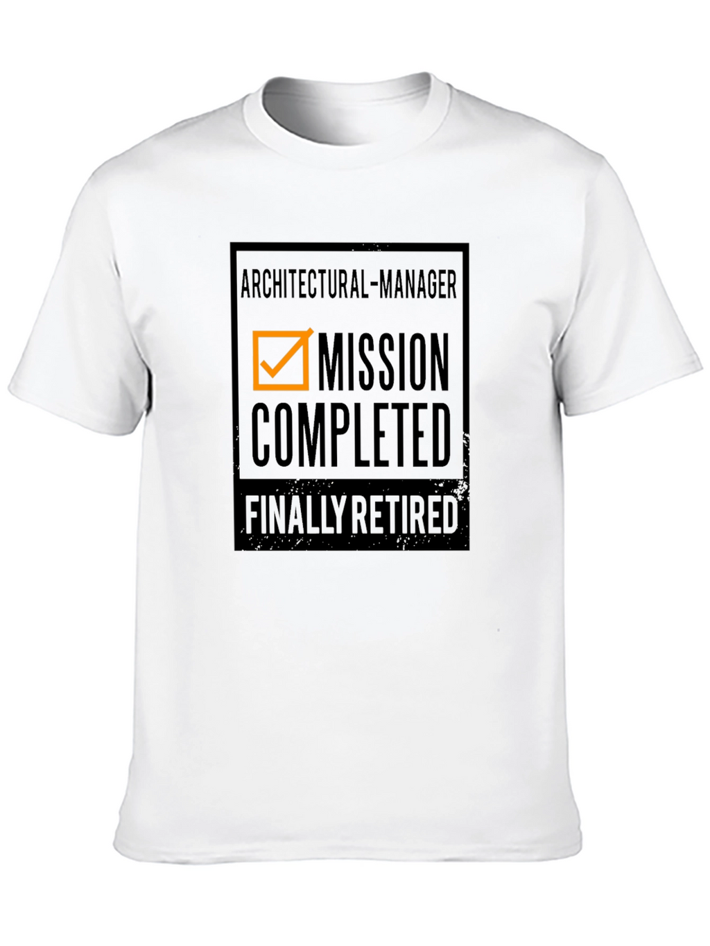 Architectural Manager Mission Completed Retired T-Shirt