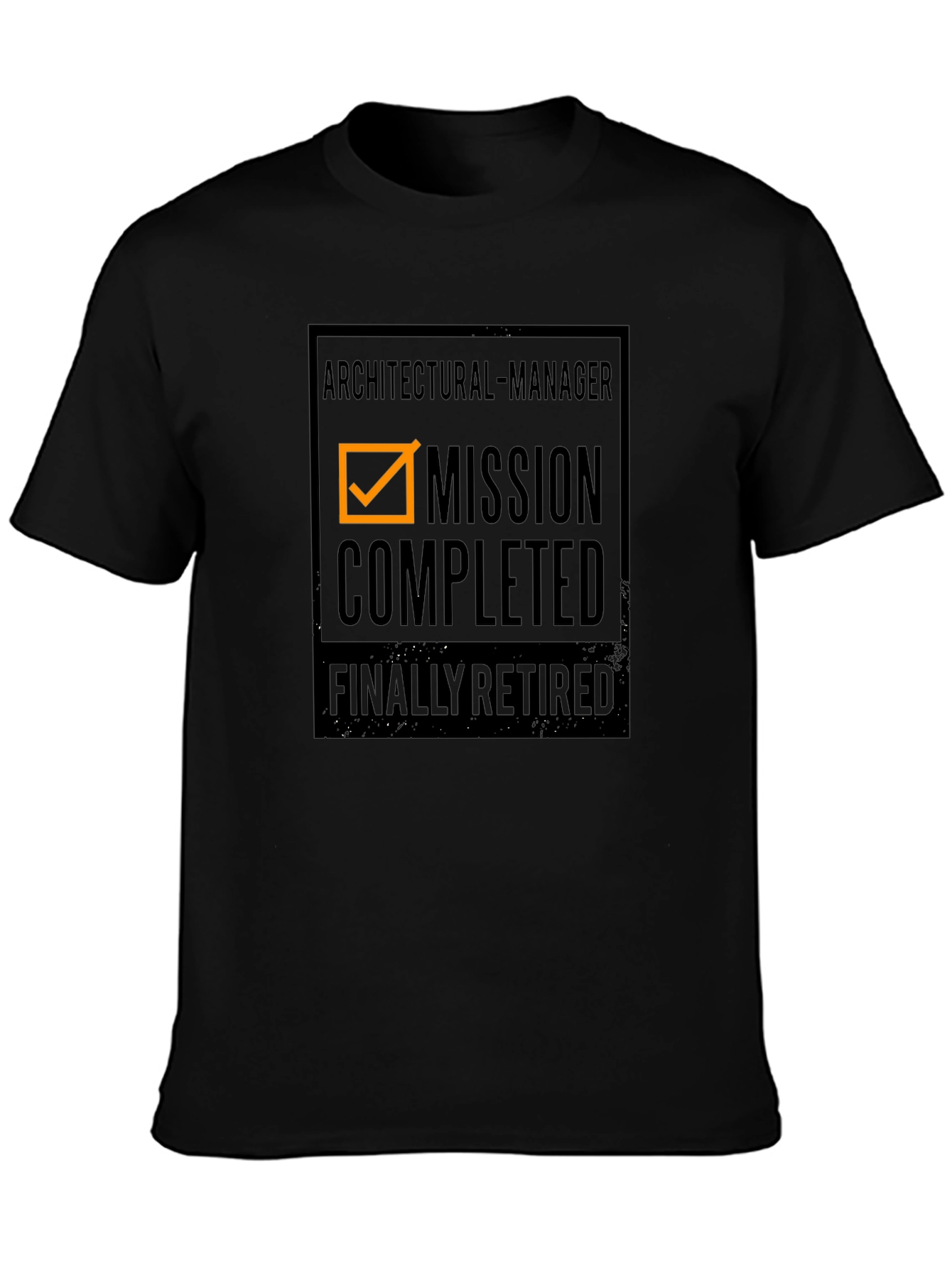 Architectural Manager Mission Completed Retired T-Shirt