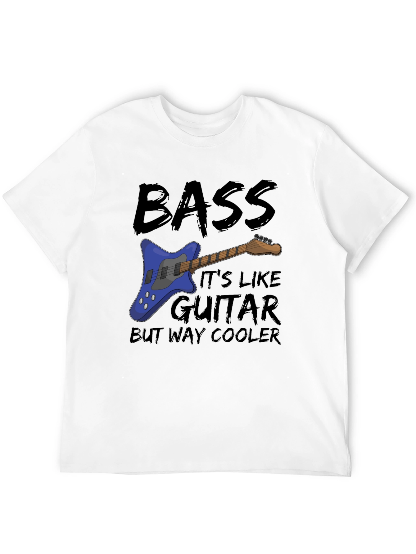 Bass Guitar T-Shirt - Cooler Than Guitar Tee