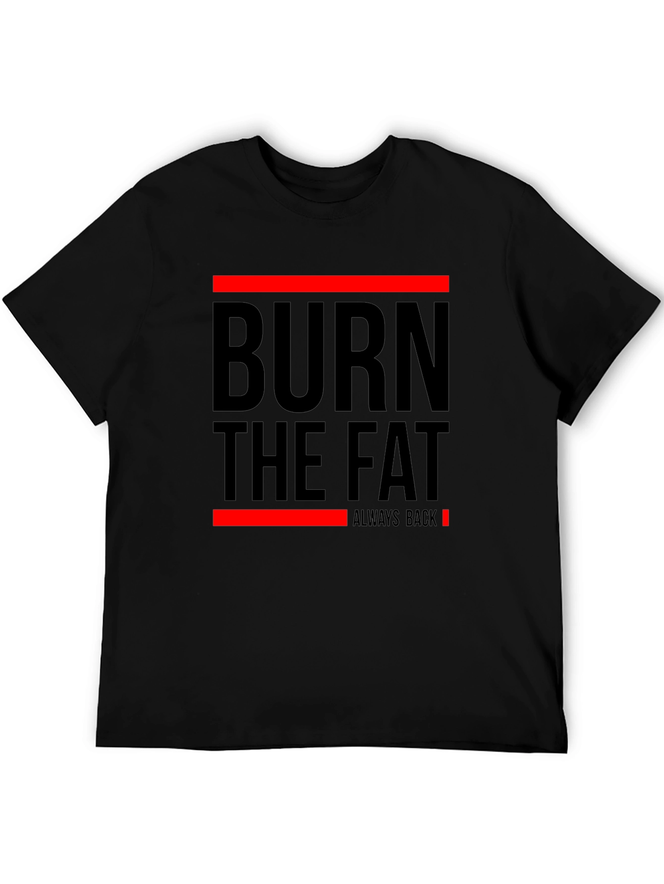 Burn The Fat Mens Graphic T-Shirt