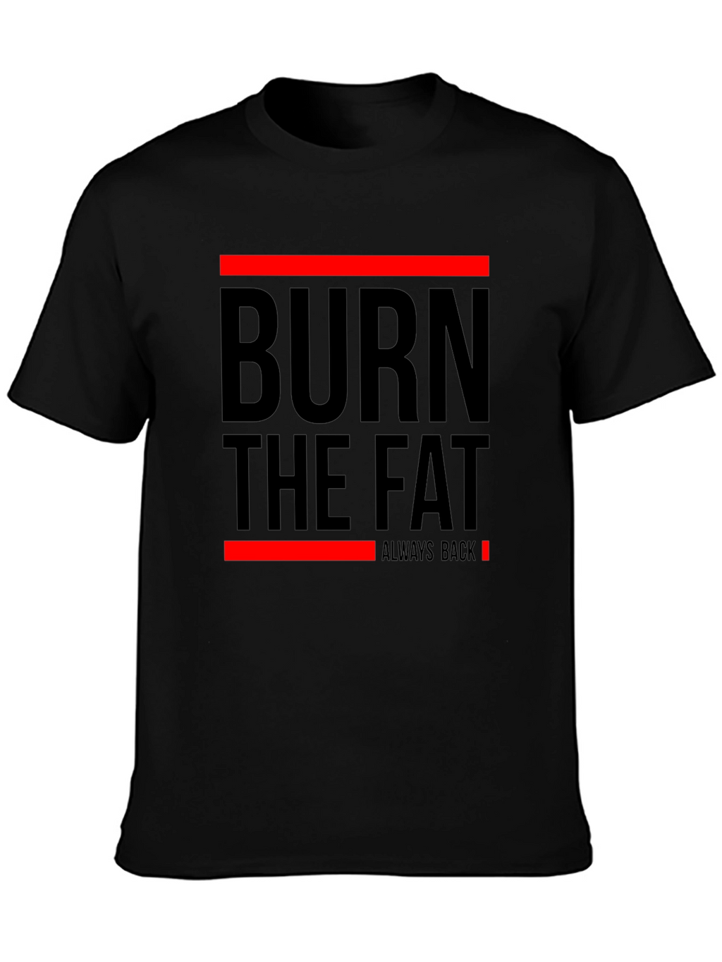 Burn The Fat Mens Graphic T-Shirt