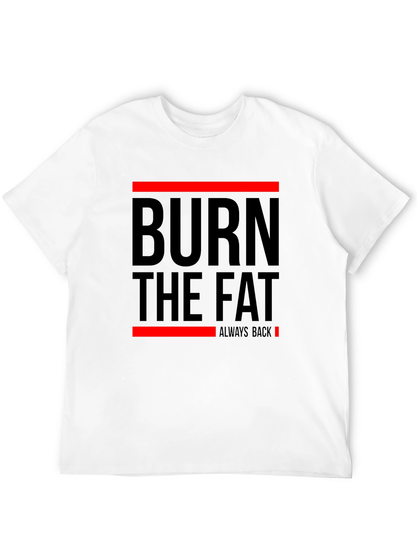 Burn The Fat Mens Graphic T-Shirt