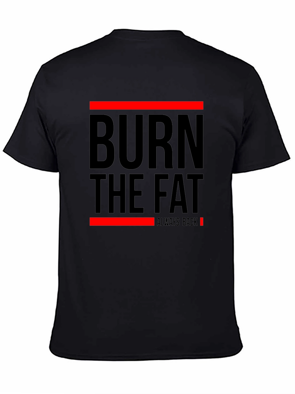 Burn The Fat Mens Graphic T-Shirt