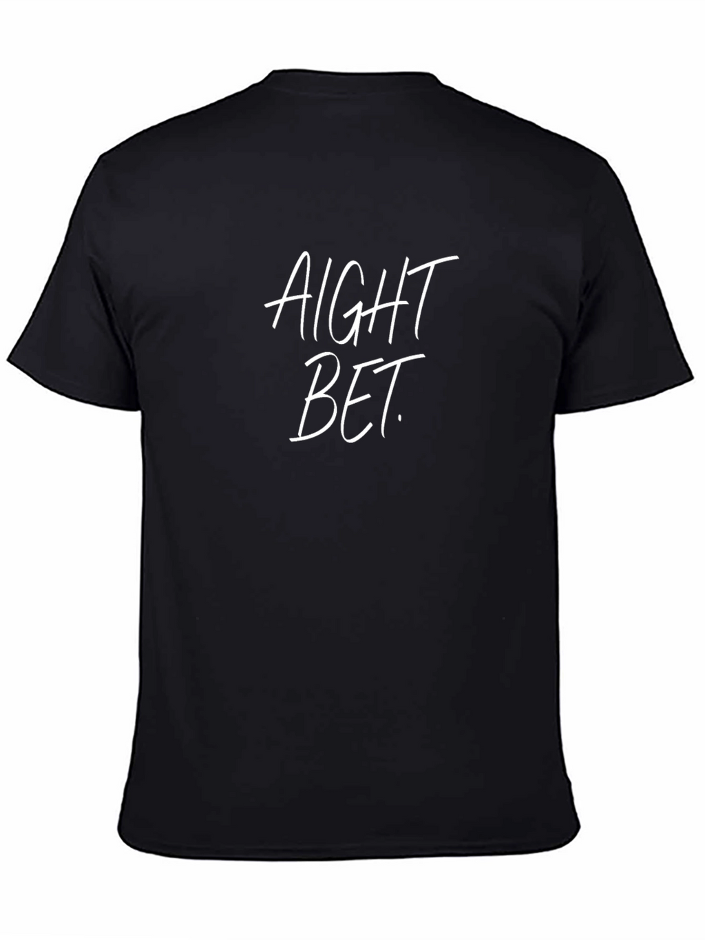 Aight Bet Black Graphic Tee