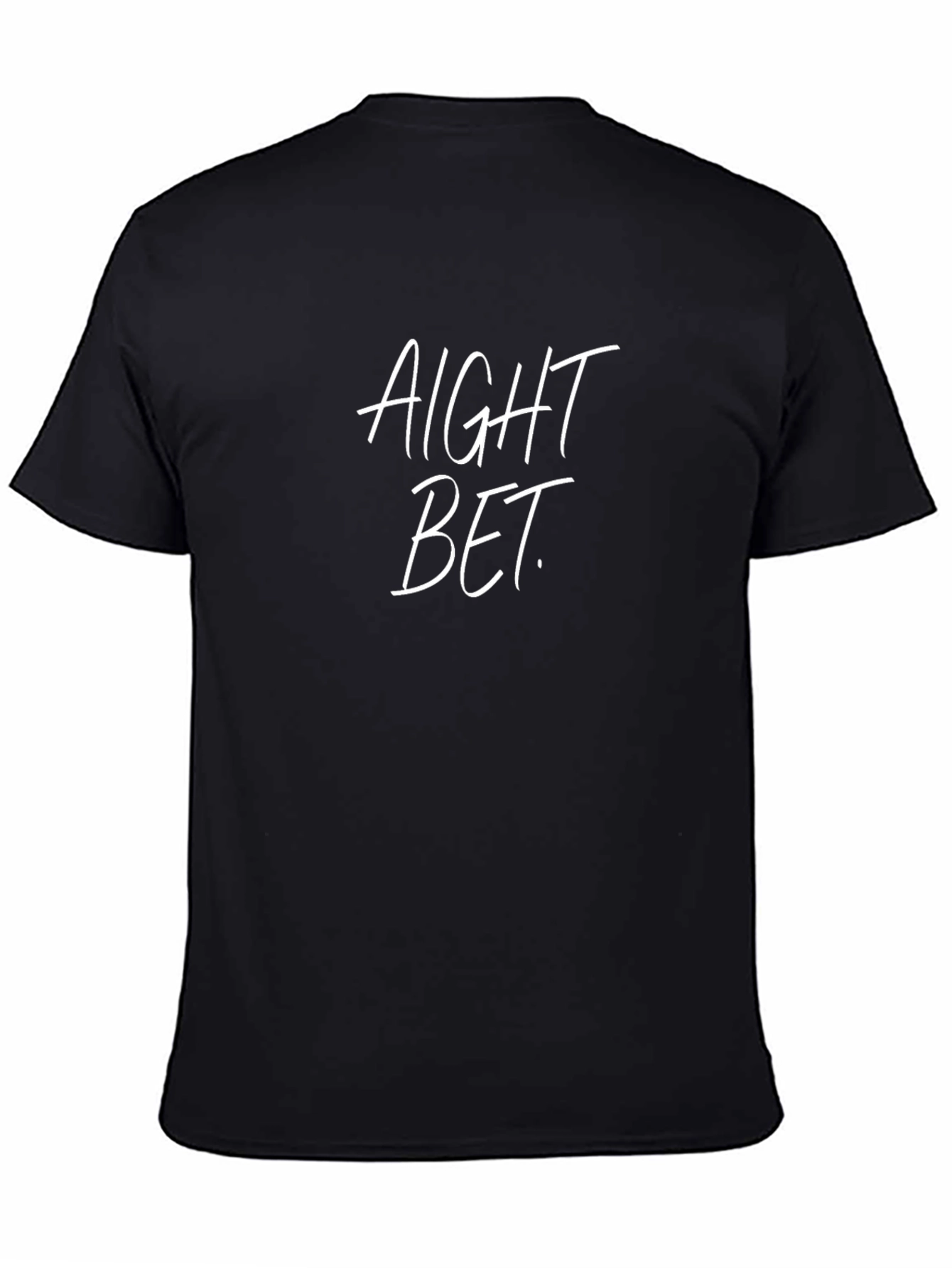 Aight Bet Black Graphic Tee