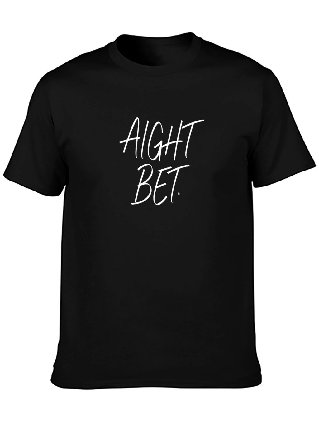 Aight Bet Black Graphic Tee