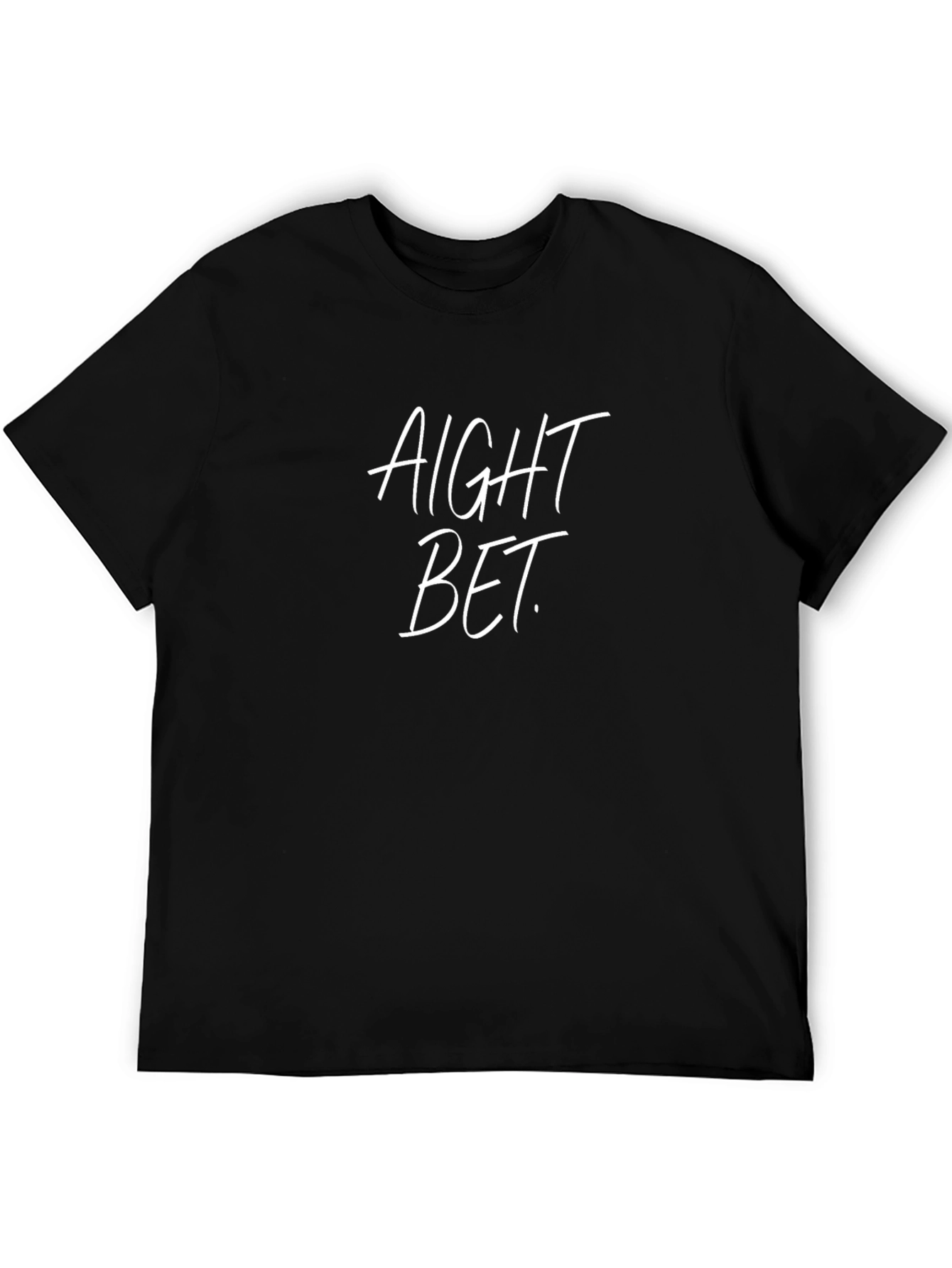 Aight Bet Black Graphic Tee