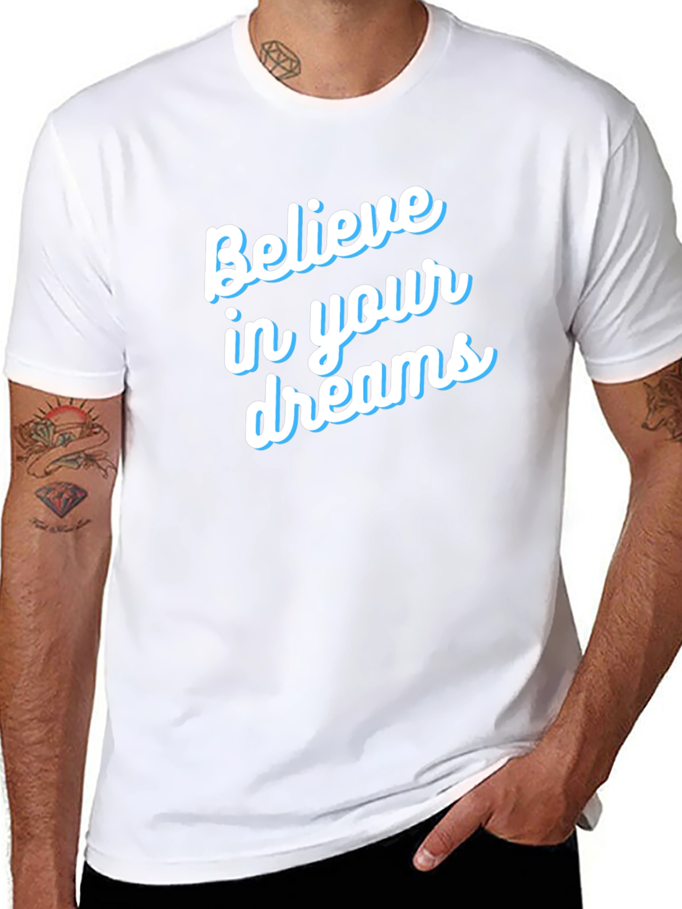 Believe in Your Dreams T-Shirt - Motivational
