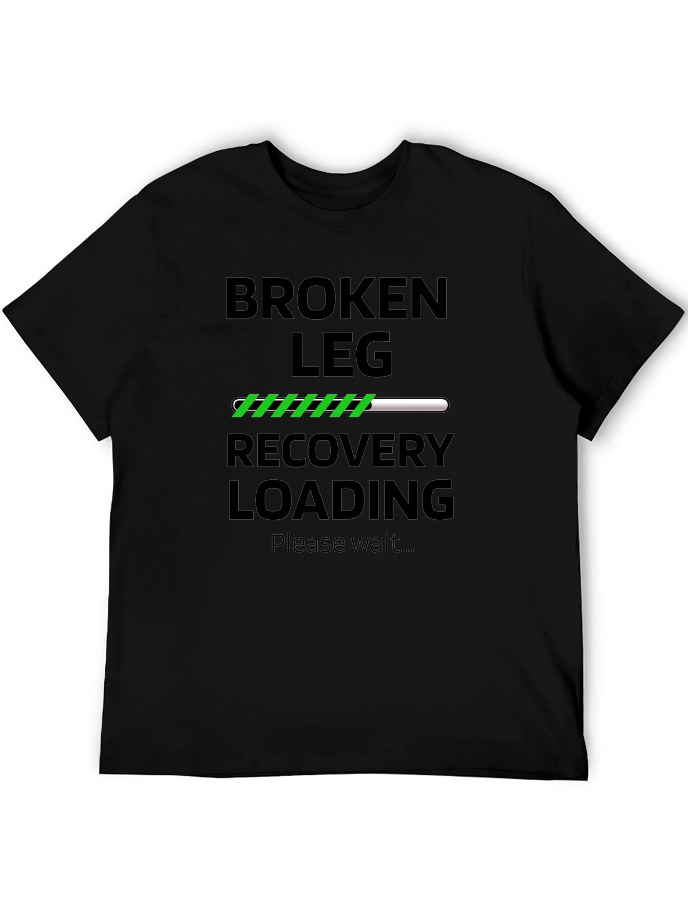 Broken Leg Recovery Loading T-Shirt