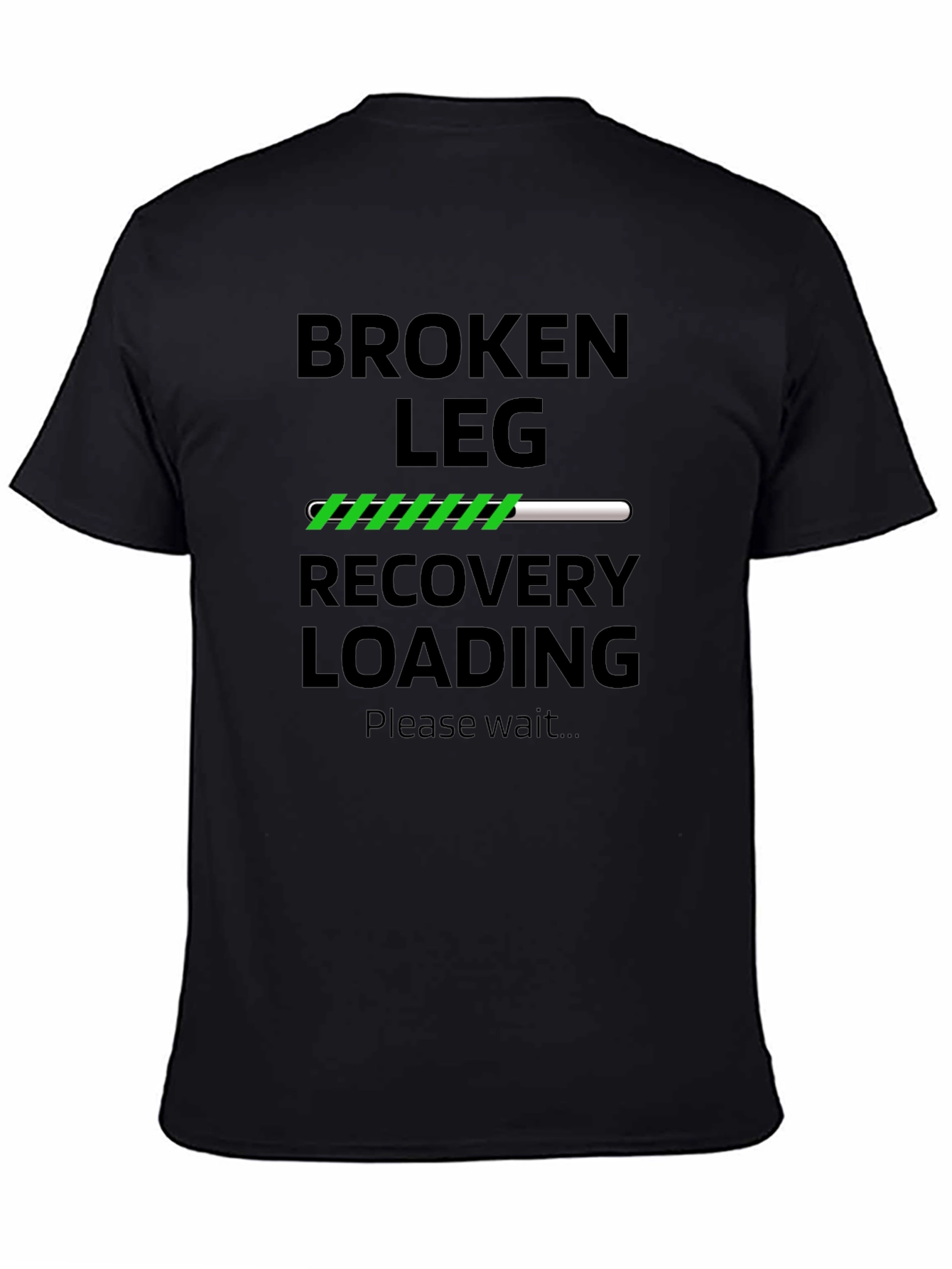 Broken Leg Recovery Loading T-Shirt