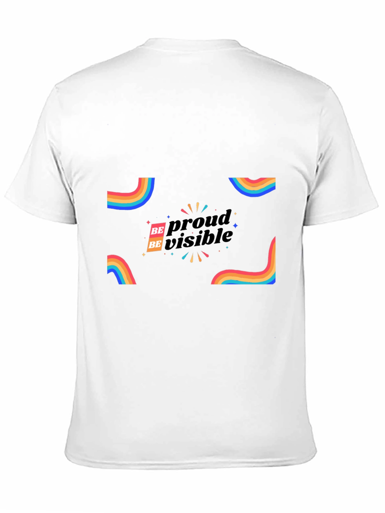 Be Proud Be Visible Graphic Tee - LGBTQ+ Pride