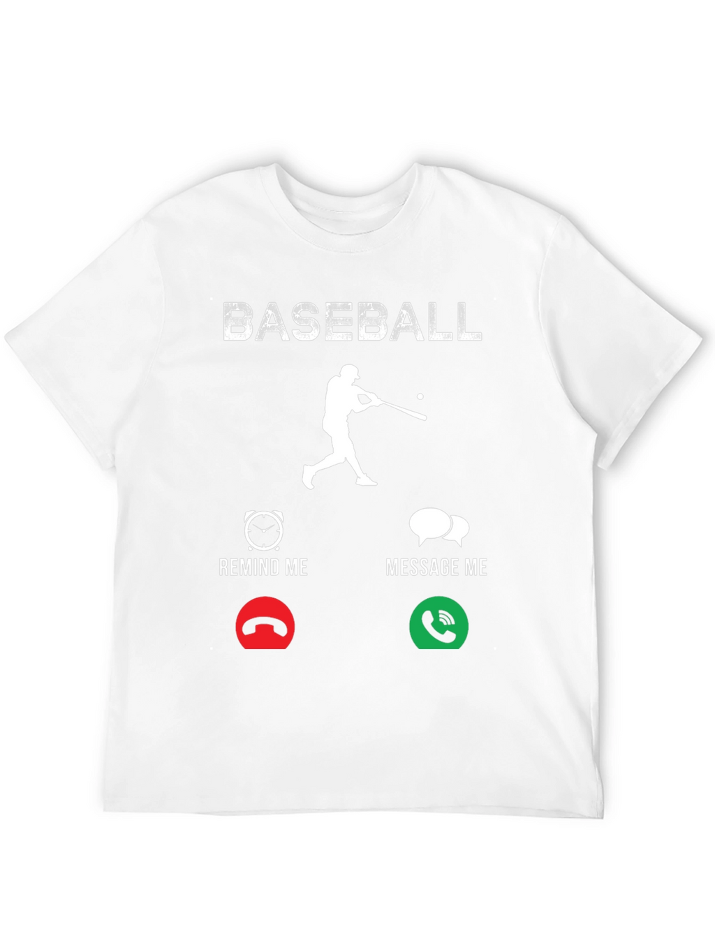 Baseball Remind/Message Graphic T-Shirt