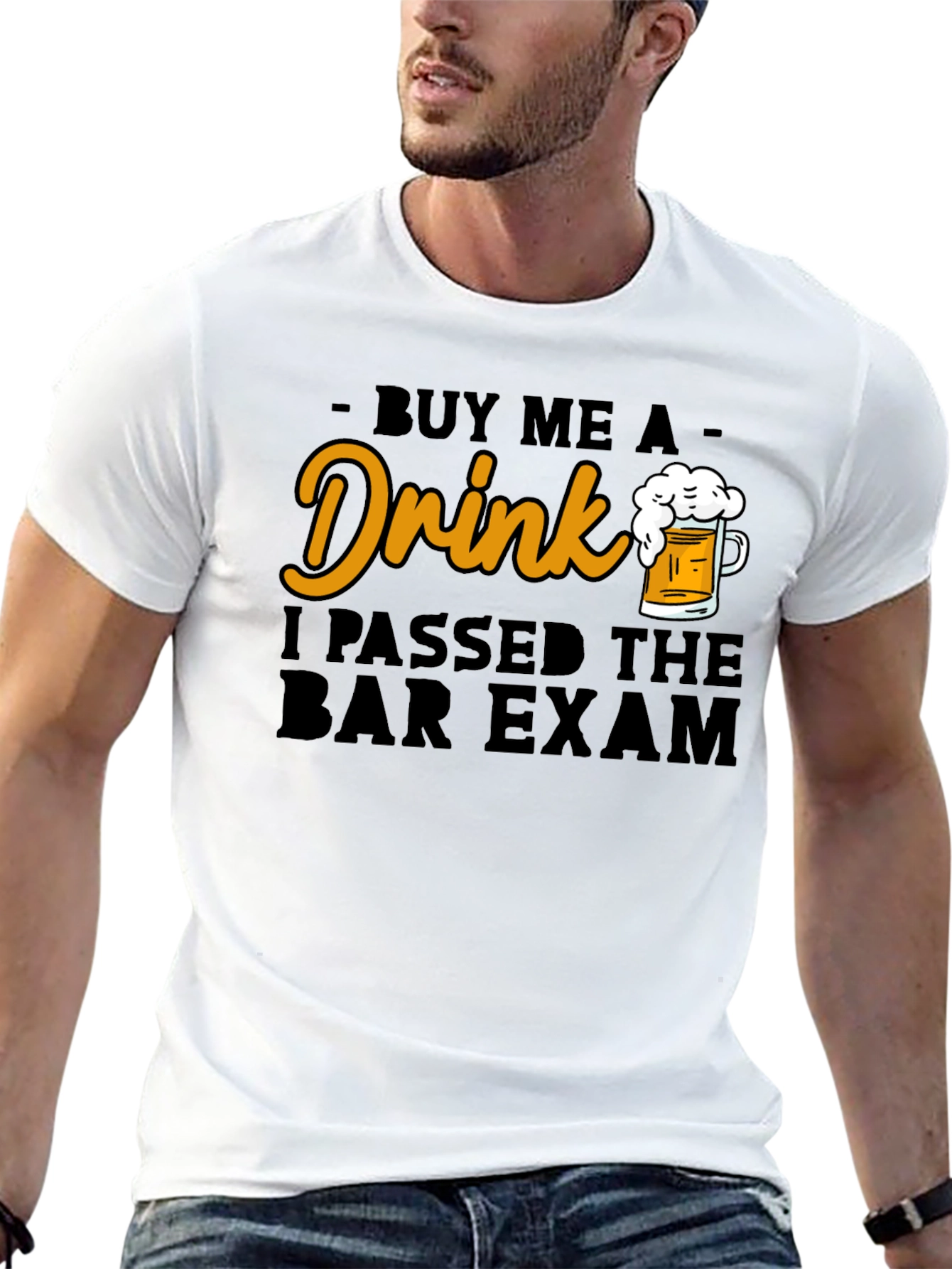 Buy Me a Drink I Passed Bar Exam T-Shirt