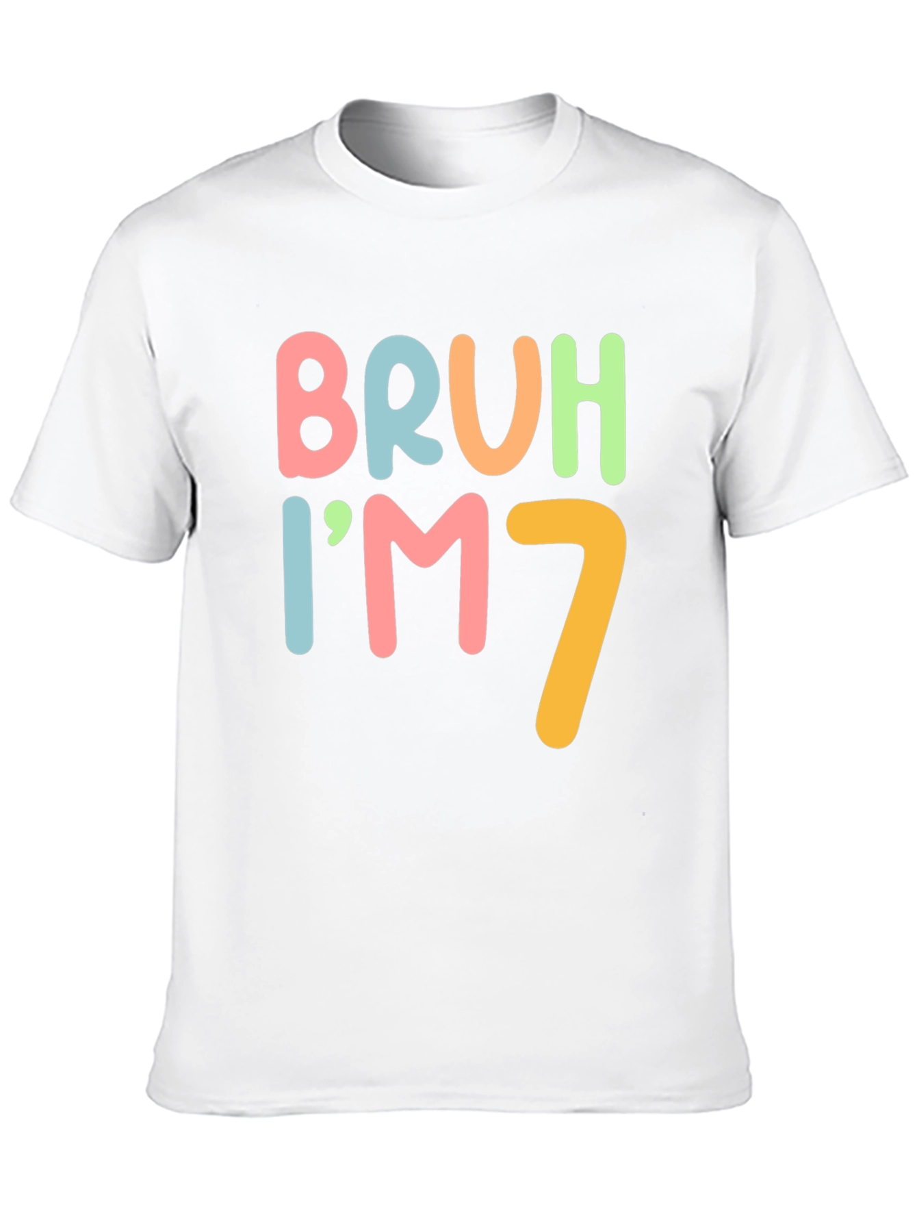 Bruh Im 7 Funny Birthday T-Shirt