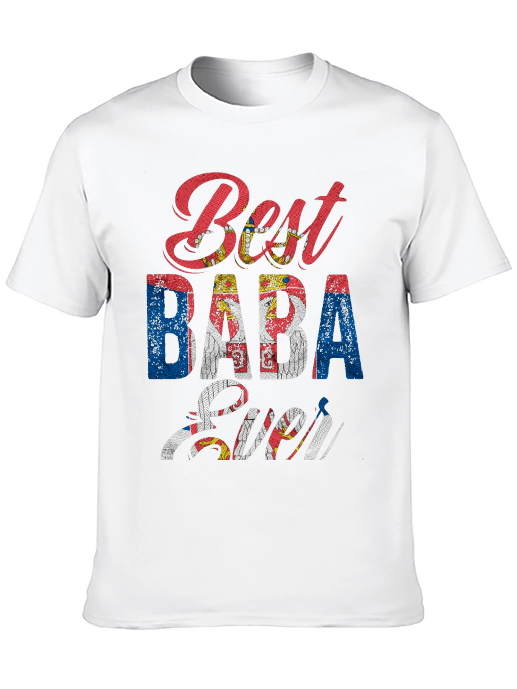 Best Baba Ever Serbian Flag T-Shirt