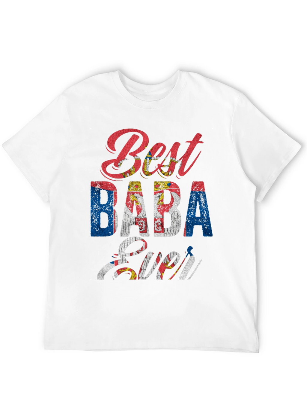 Best Baba Ever Serbian Flag T-Shirt