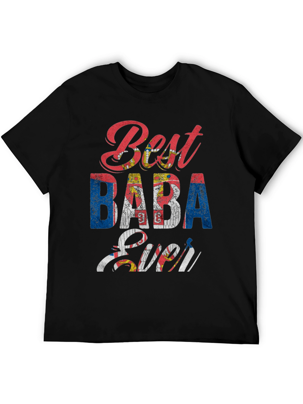 Best Baba Ever Serbian Flag T-Shirt