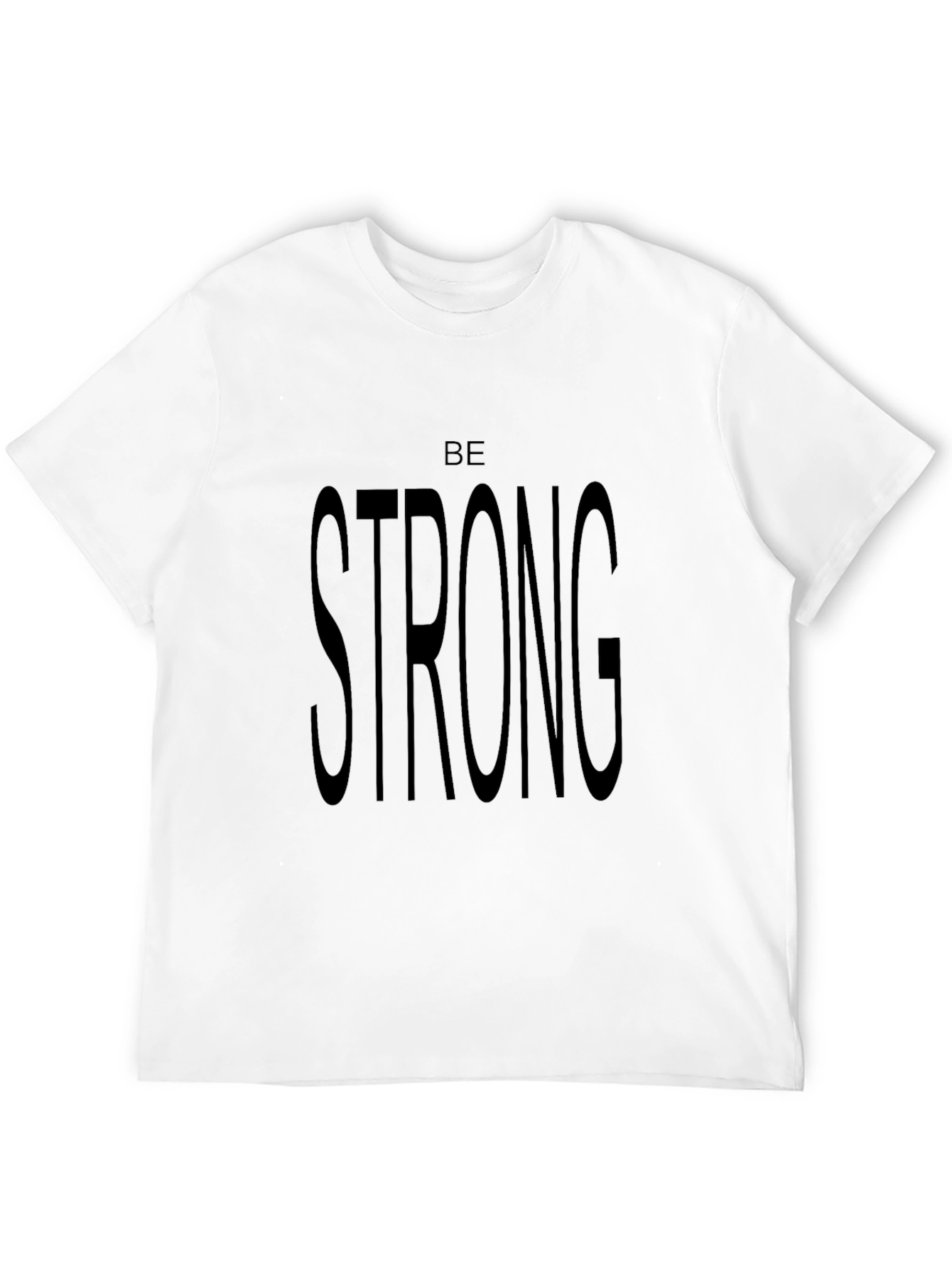 Be Strong Graphic Tee - Classic Black T-Shirt