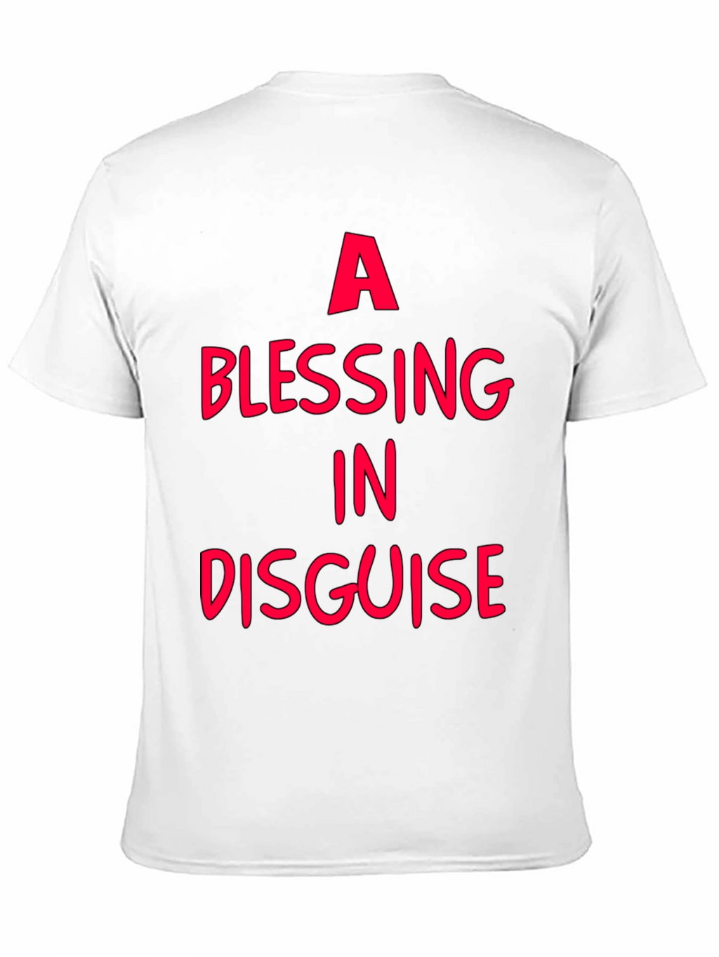 A Blessing In Disguise - Graphic T-Shirt