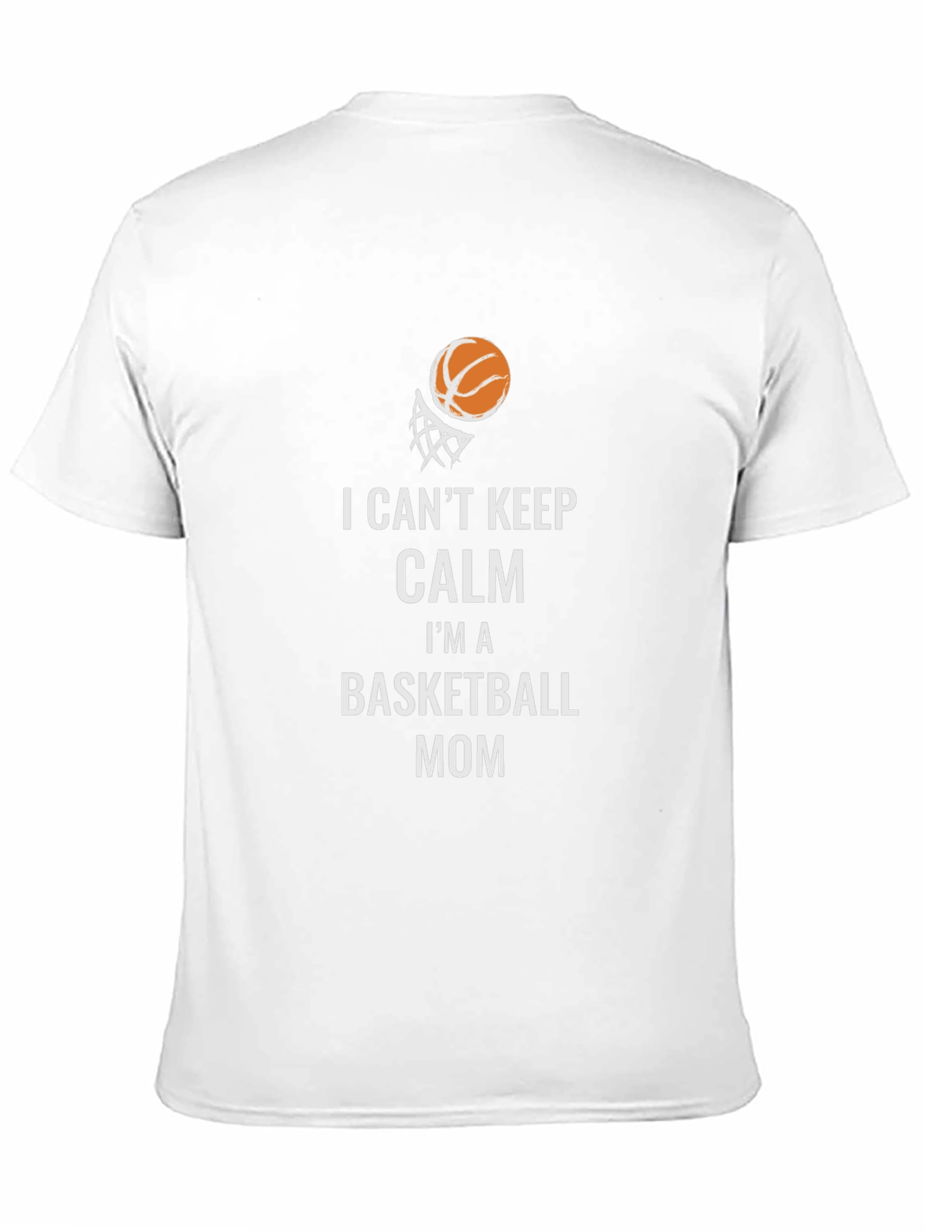Basketball Mom T-Shirt: I Cant Keep Calm!