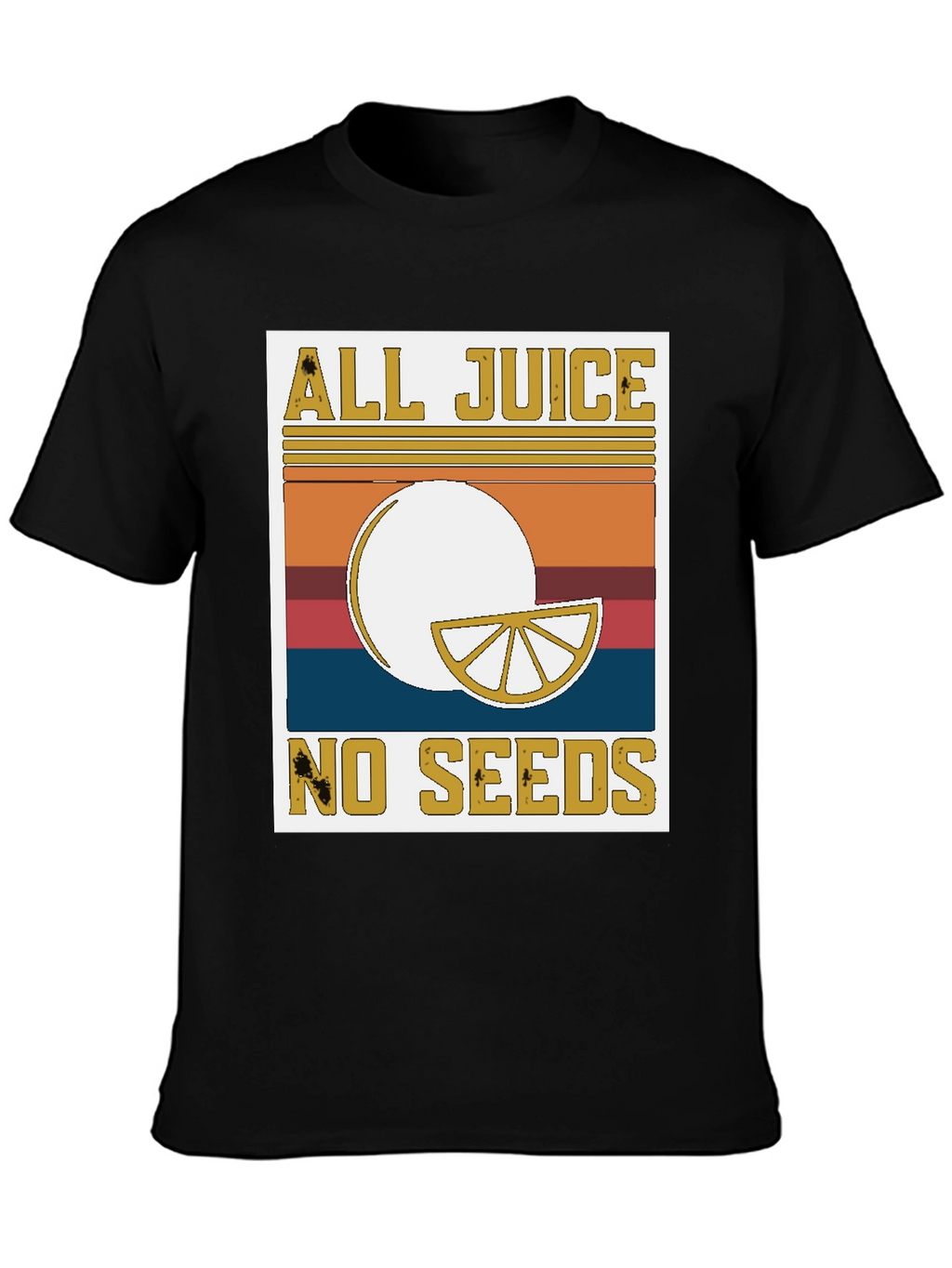 All Juice No Seeds Graphic T-Shirt