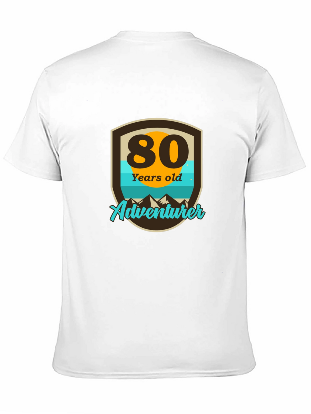80th Birthday Adventurer T-Shirt