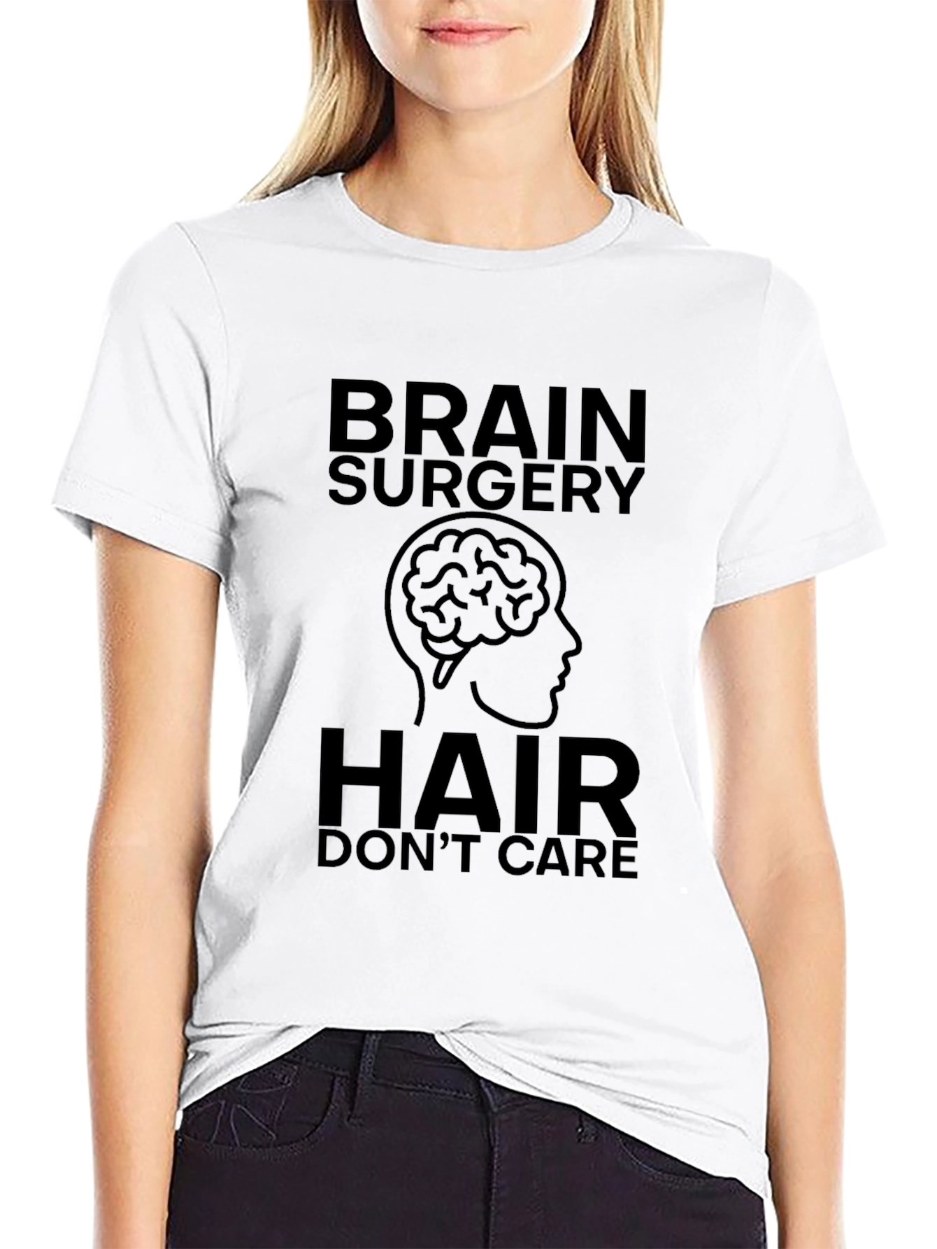 Brain Surgery Hair Dont Care Black T-Shirt